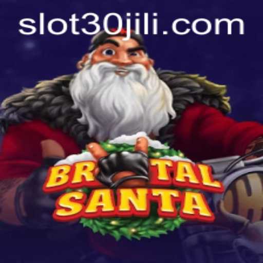 Unraveling the Mysteries of BrutalSanta: A Deep Dive into the Game and Its Enigmatic Element '30jili'